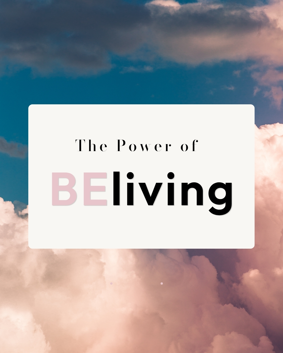 The Power of BEliving cover artwork against pink and blue clouds